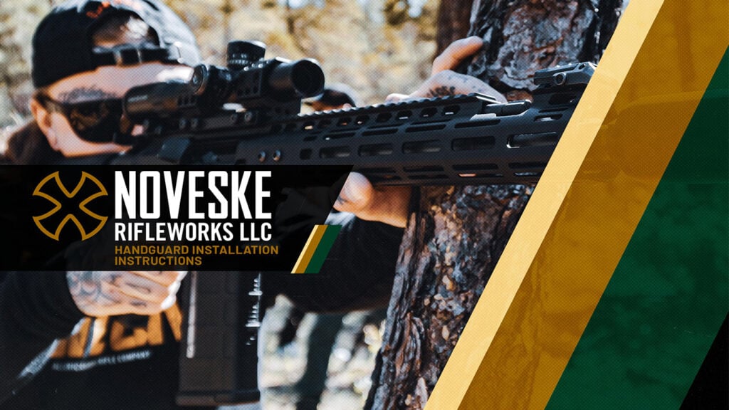 NOVESKE HANDGUARD INSTALLATION INSTRUCTIONS
